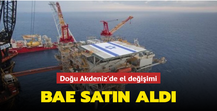 Dou Akdeniz'de el deiimi... srail irketi hissesini BAE'ye satt