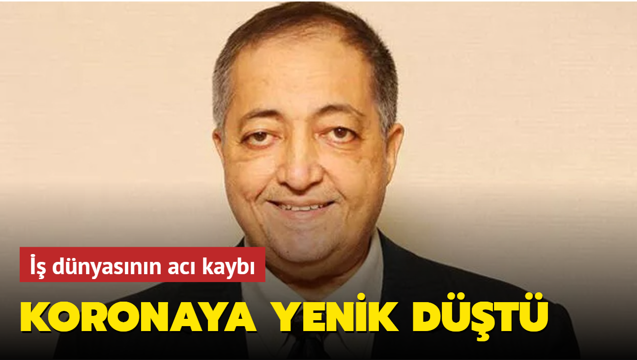 Yaar Holding Ynetim Kurulu Bakan Mustafa Selim Yaar hayatn kaybetti