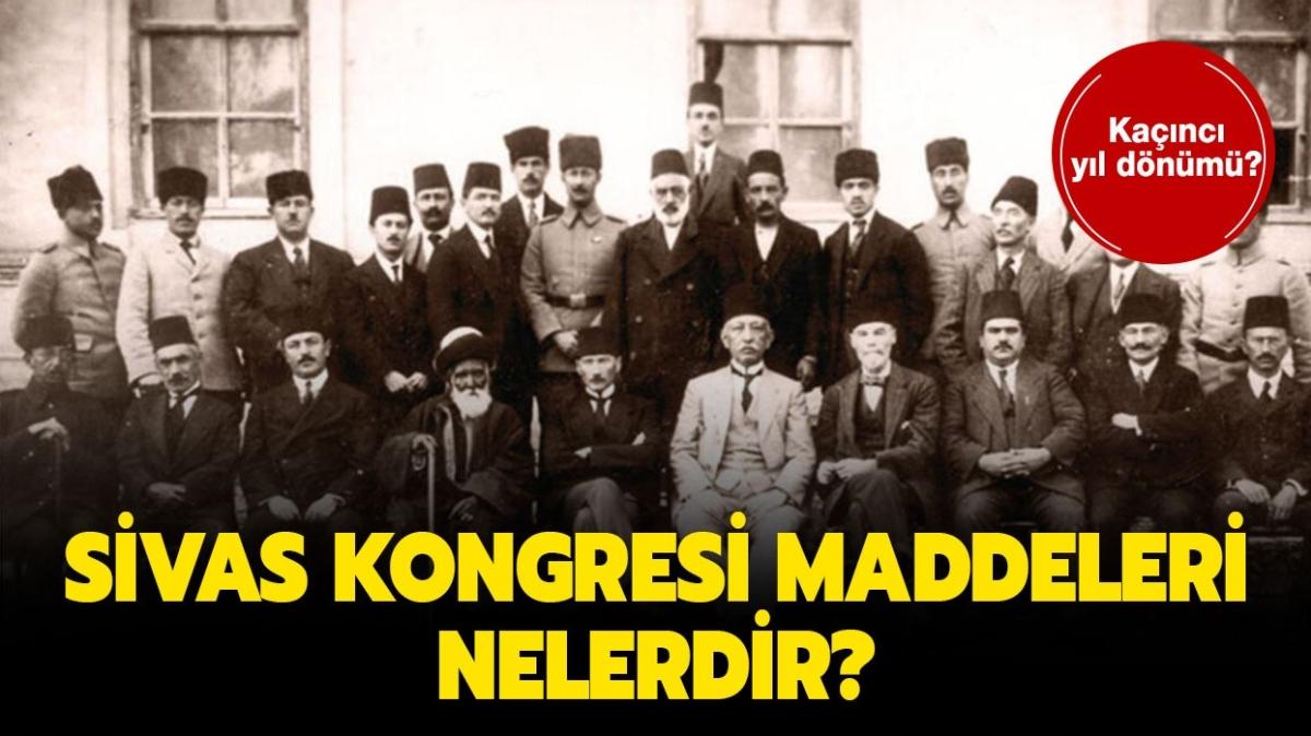 Sivas Kongresi kanc yl dnm" 4 Eyll Sivas Kongresi kararlar ve tarihi nemi nedir" 