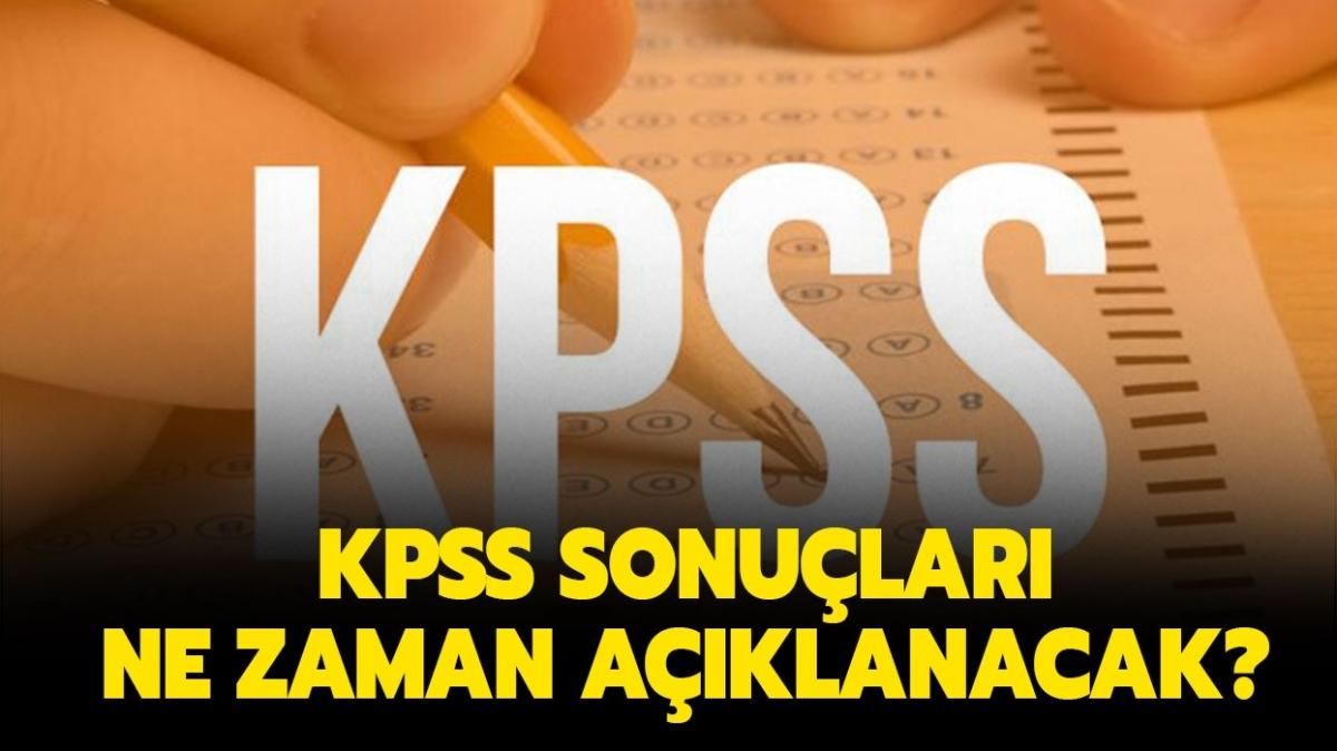 KPSS sınav sonuçları için tarih verildi mi?