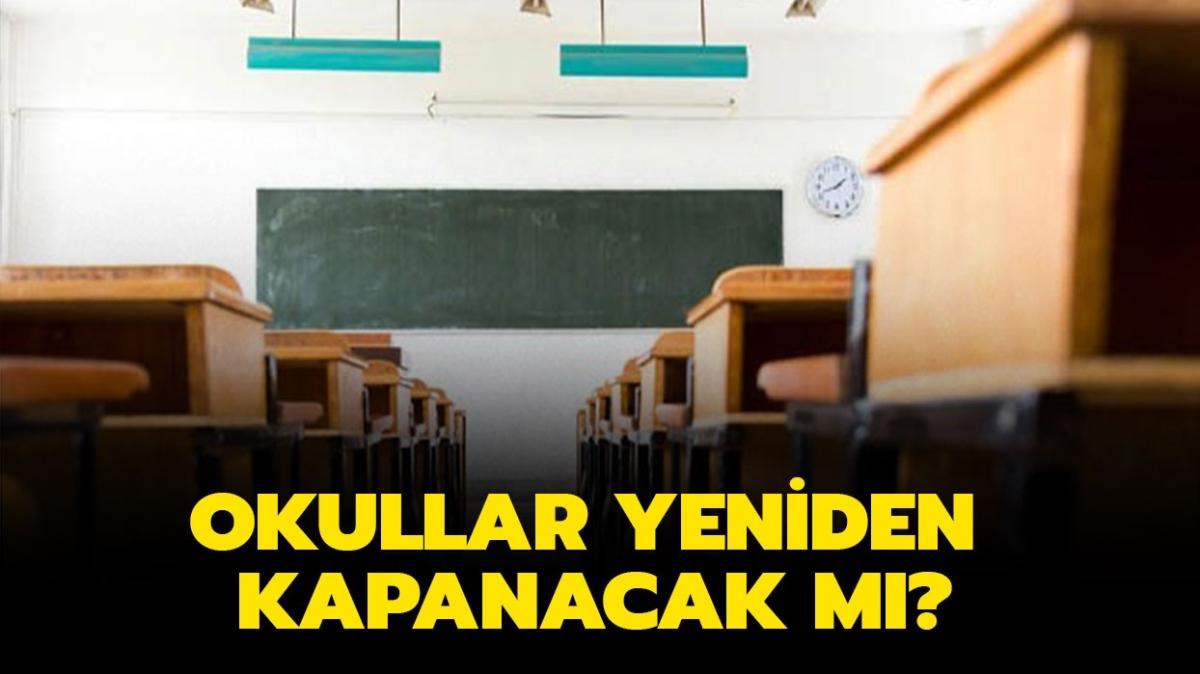 2021 2022 Okullar kapanacak m" Okullar yeniden kapanr m" te Bakan zer'in aklamas...