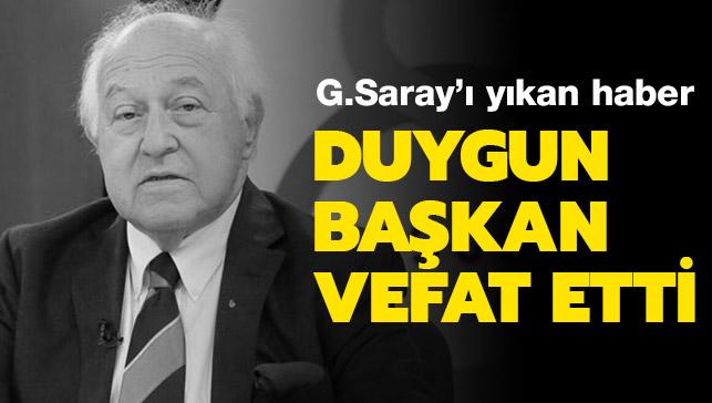 Galatasaray'n eski bakan vefat etti