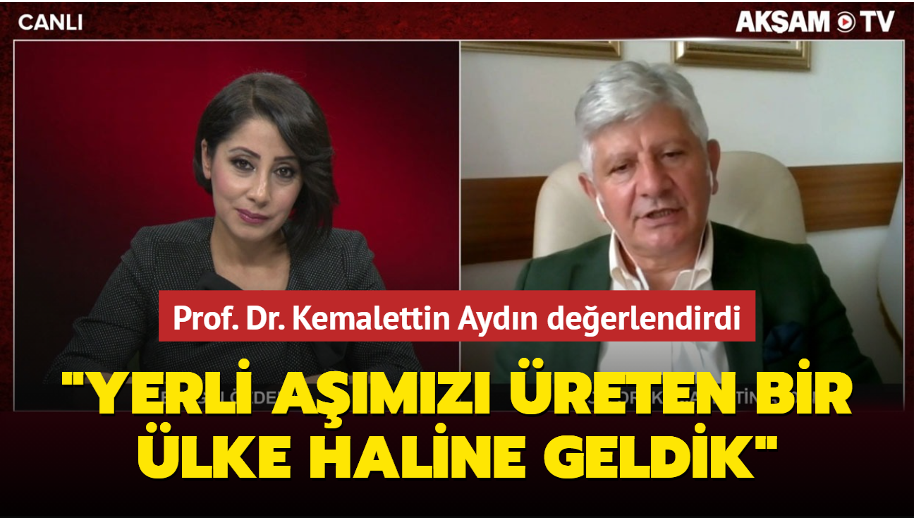 Prof. Dr. Kemalettin Aydn deerlendirdi: Bakan Erdoan sayesinde yerli amz reten bir lke haline geldik