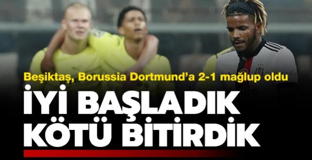 Beikta konuk ettii Borussia Dortmund'a 2-1 malup oldu