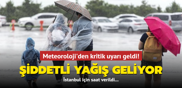 Meteoroloji'den kritik uyar geldi! iddetli ya geliyor