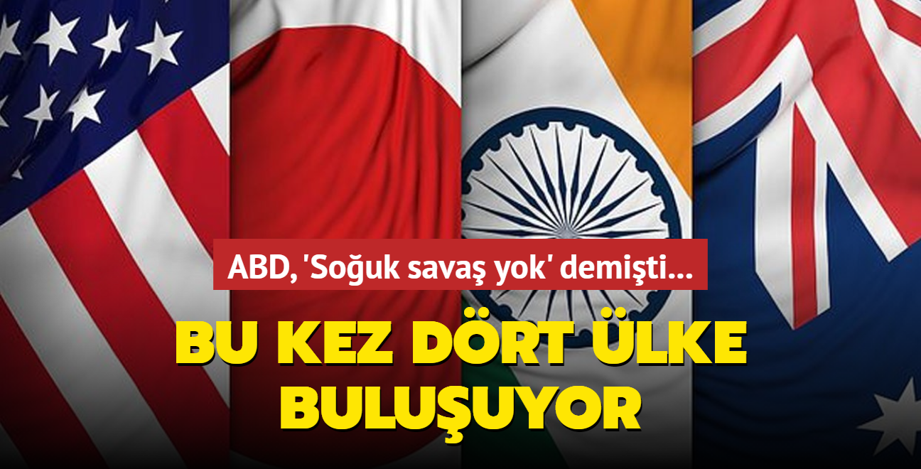 AUKUS'tan sonra imdi de ABD, Avustralya, Japonya ve Hindistan bulumas... Hedef yine in!