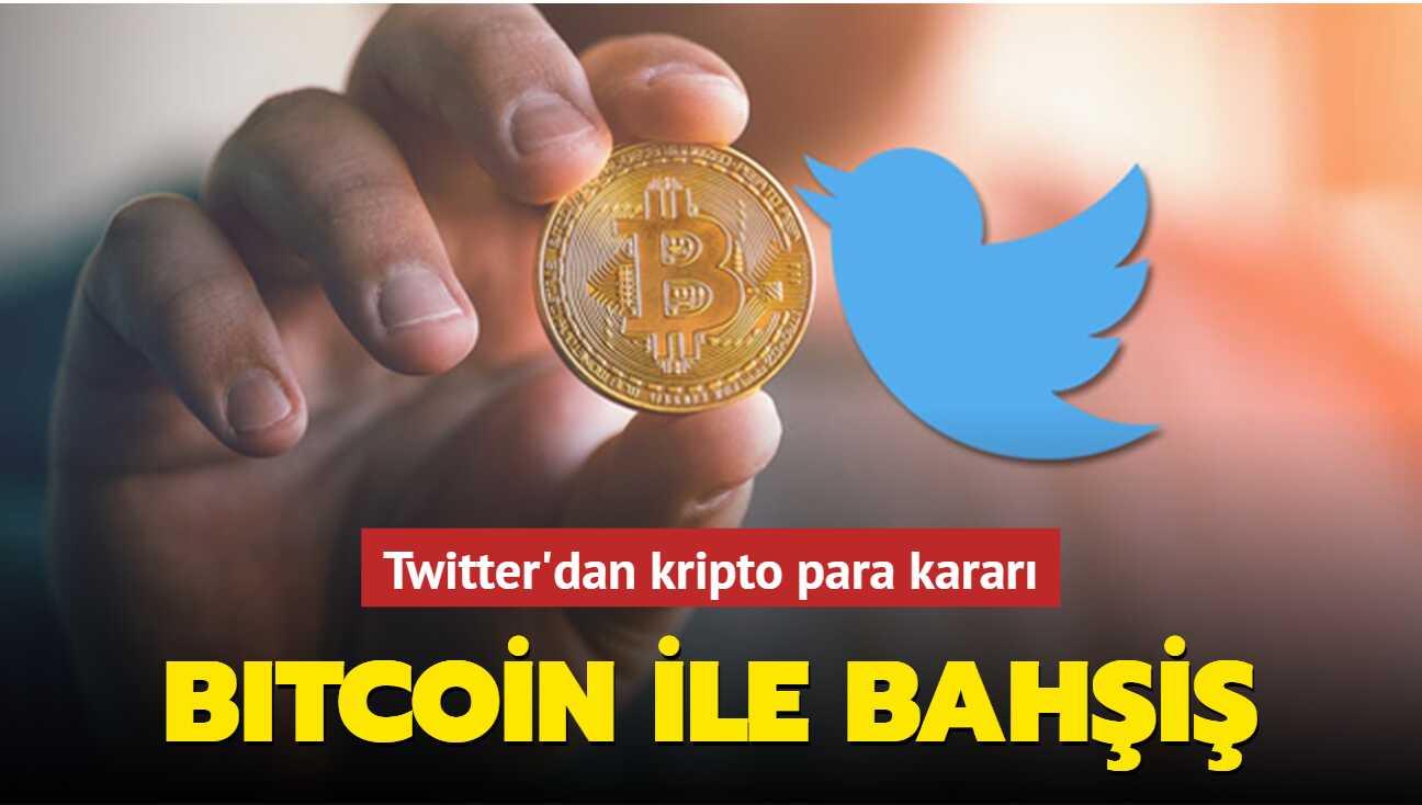 Twitter'dan kripto para karar: Bitcoin ile bahi!