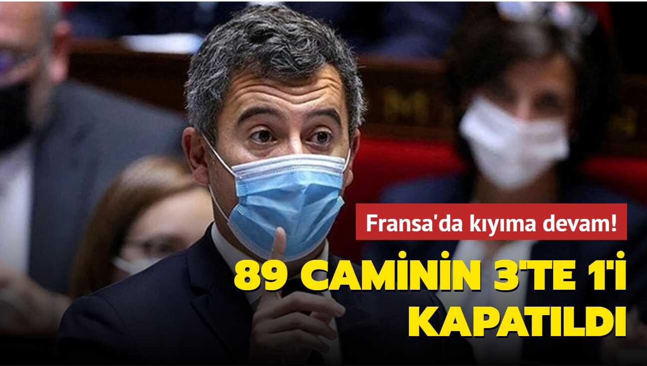 Fransa'da kyma devam ediliyor! 89 caminin 3'te 1'i kapatld