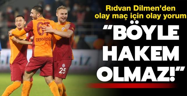 Rdvan Dilmen, aykur Rizespor-Galatasaray man yorumlad: Byle hakem olmaz