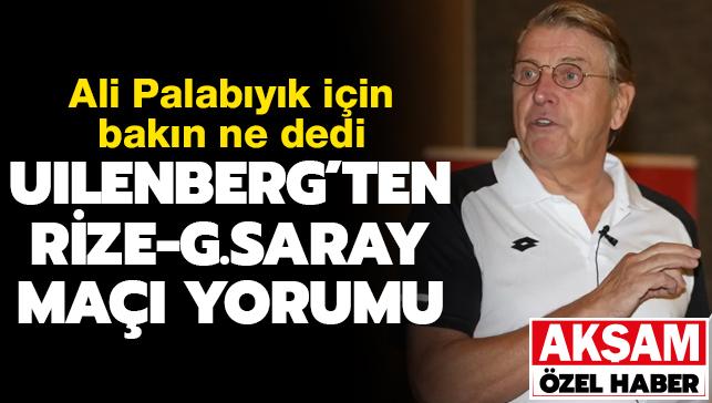 ZEL! Jaap Uilenberg'den aykur Rizespor-Galatasaray ma yorumu: Ali Palabyk...