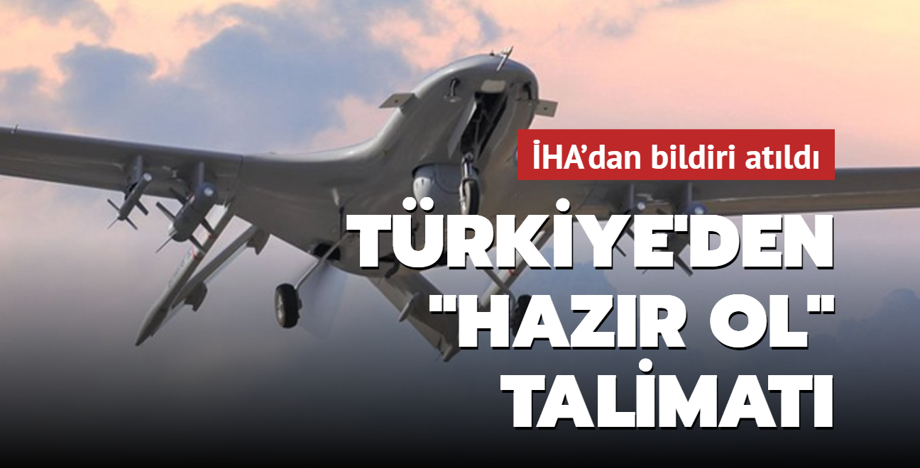 HA'dan bildiri atld! Trkiye'den 'Hazr ol' talimat