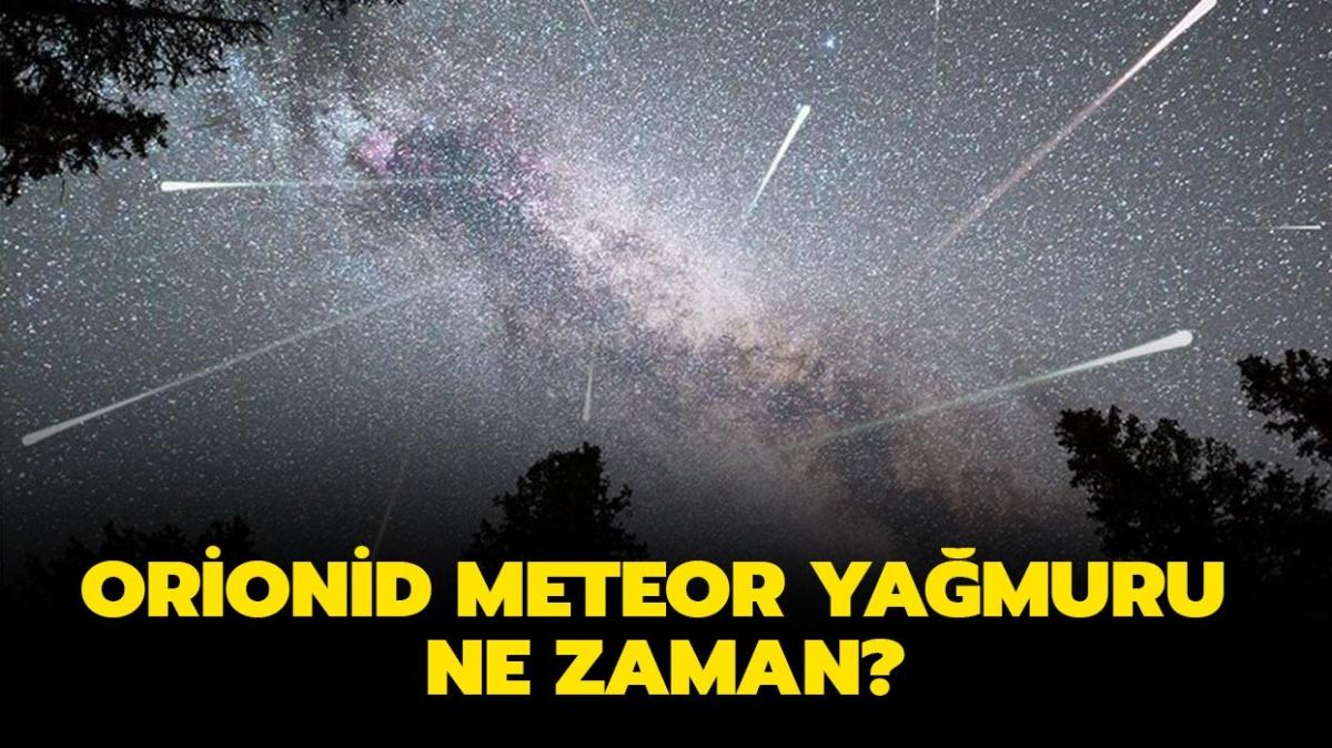 Orionid meteor yamuru Trkiye'den izlenecek mi" Orionid meteor yamuru ne zaman, hangi gn gerekleecek"