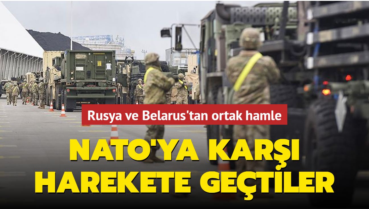NATO'ya karşı harekete geçtiler... Rusya ve Belarus'tan ortak askeri doktrin