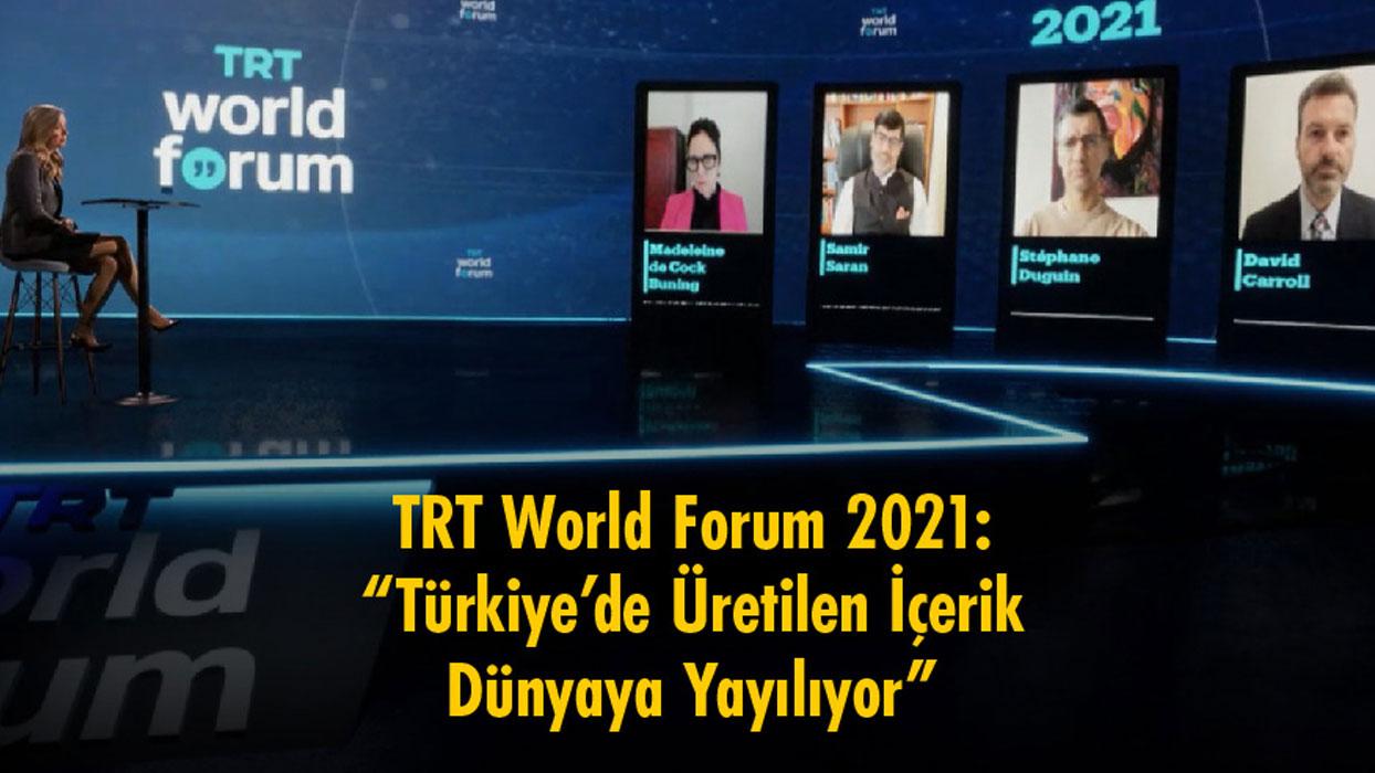 TRT World Forum 2021... "Trkiye'de retilen erik Dnyaya Yaylyor"