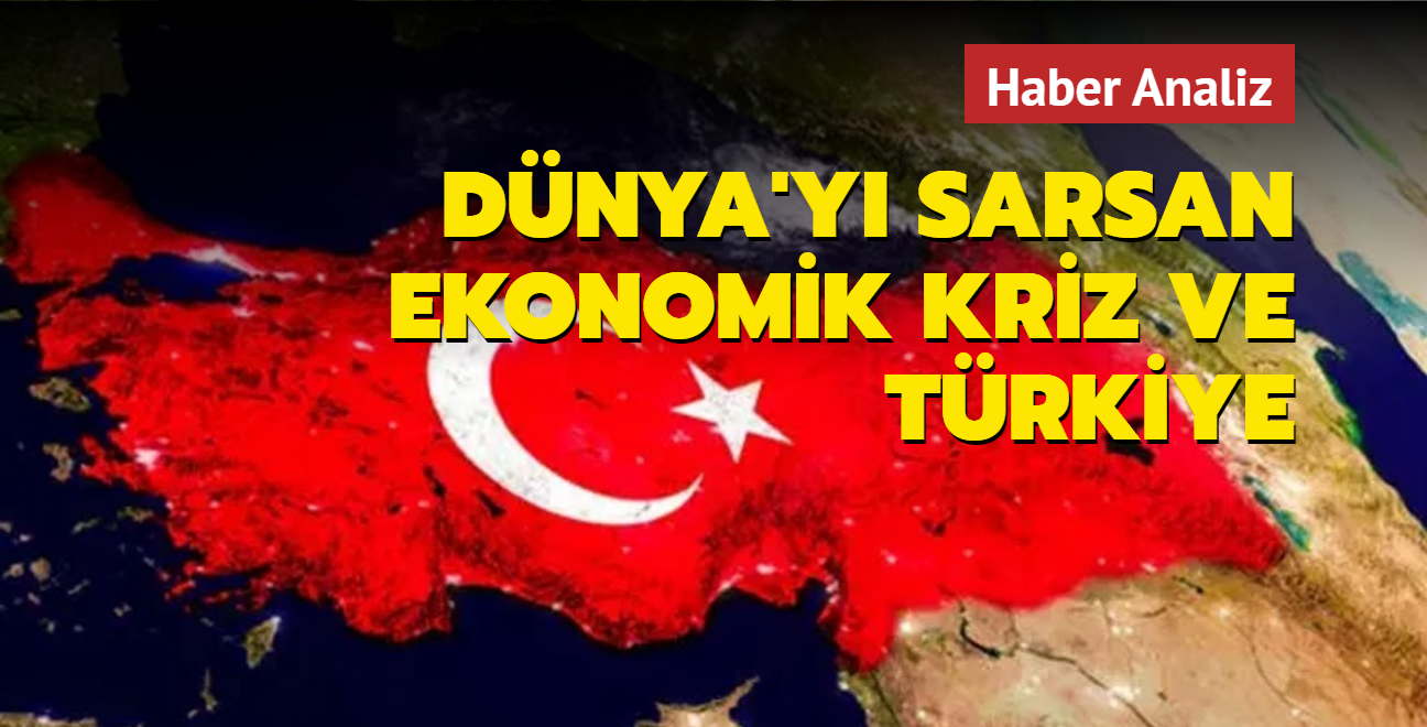 Dnya'y sarsan ekonomik kriz ve Trkiye