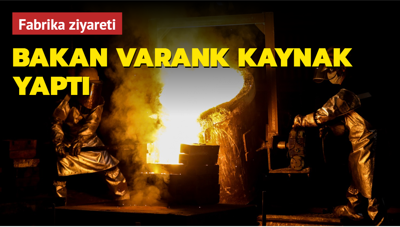 Kaynak yapt... Bakan Varank'tan fabrika ziyareti