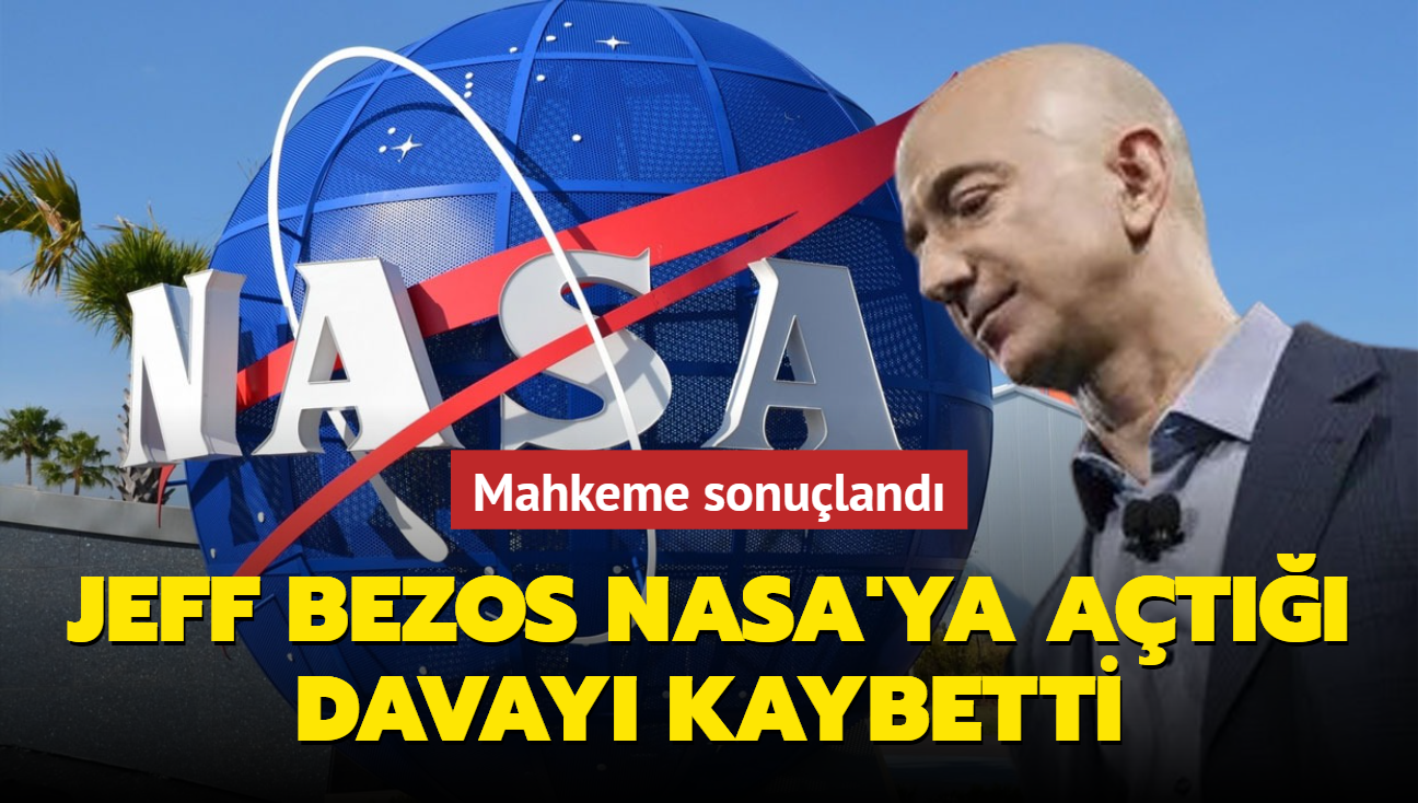 Mahkeme sonuland... Jeff Bezos NASA'ya at davay kaybetti