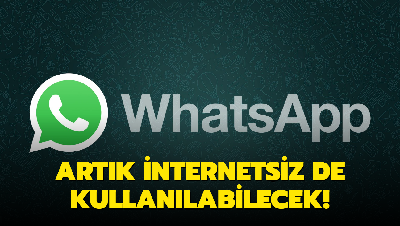 WhatsApp Web internetsiz nasıl kullanılır"  5 işlemde internetsiz WhatsApp kullanımı!  
