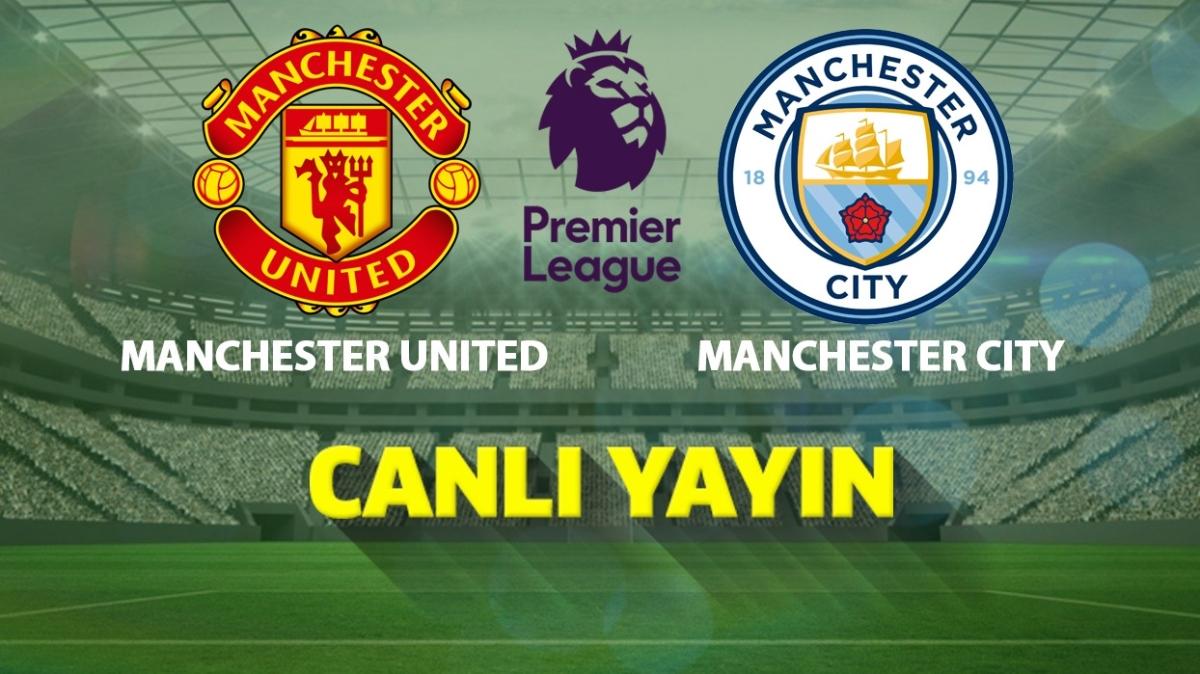 Manchester United-Manchester City / CANLI