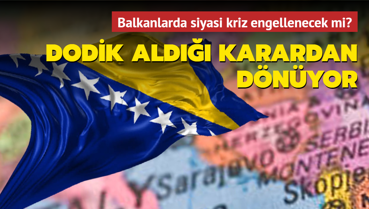 Balkanlarda siyasi kriz engellenecek mi" Ayrlk Dodik ald kararlardan dnyor