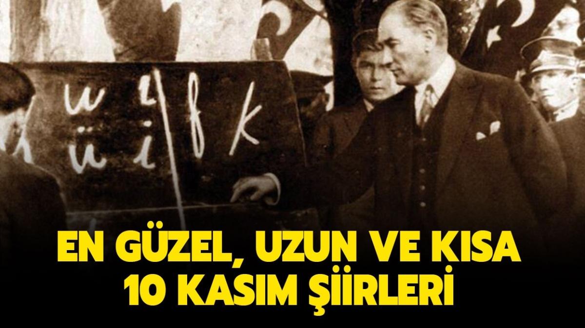 En güzel, yeni, kısa, uzun, anlamlı ve duygusal, 6, 5, 4, 3, 2 kıtalık 10 Kasım şiirleri burada! 10 Kasım Atatürk şiirleri 2021 sizlerle!