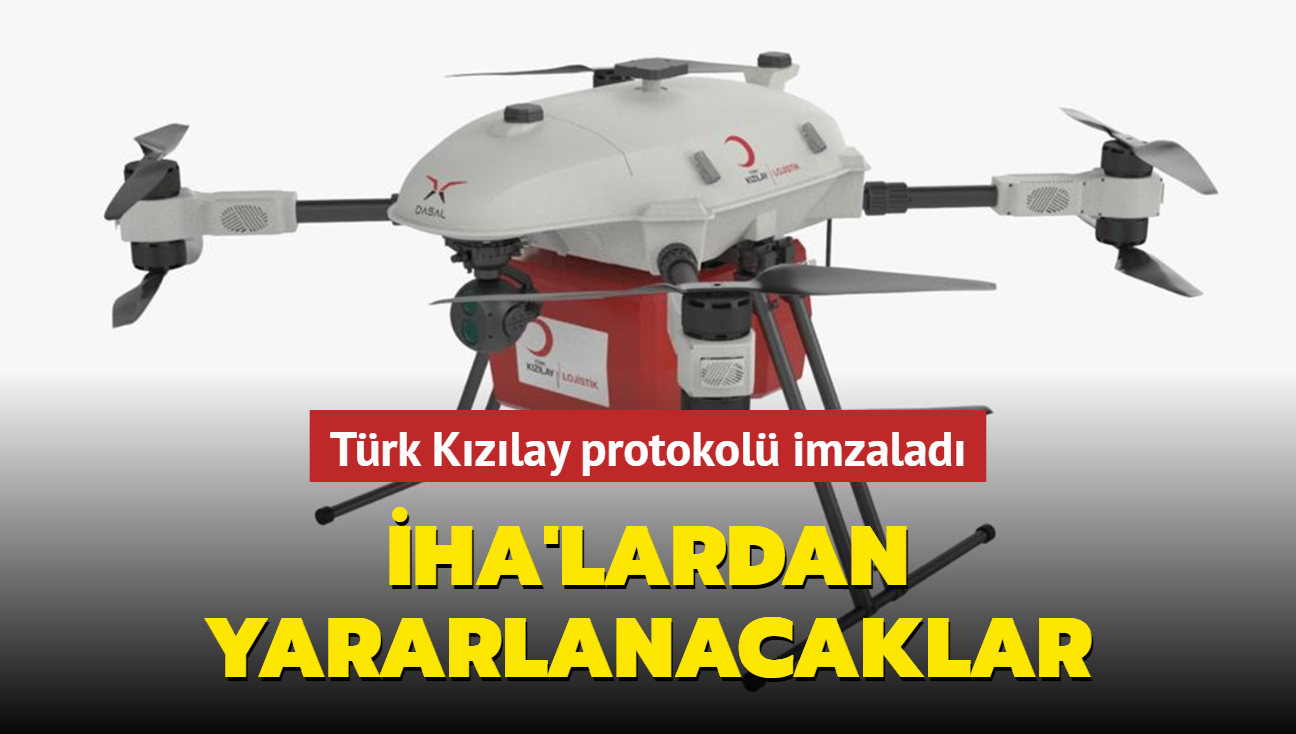 Türk Kızılay protokolü imzaladı... İHA'lardan yararlanacaklar