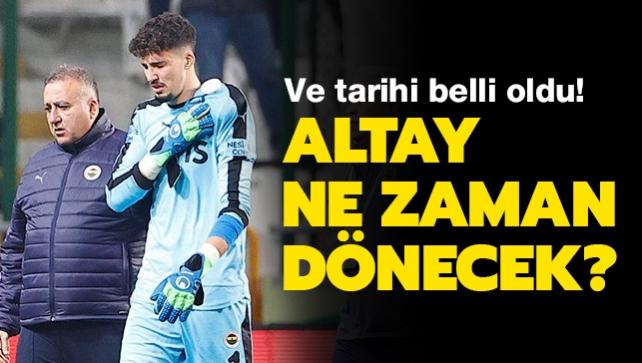 Fenerbahçe'de Altay Bayındır gelişmesi! Ne zaman dönecek"