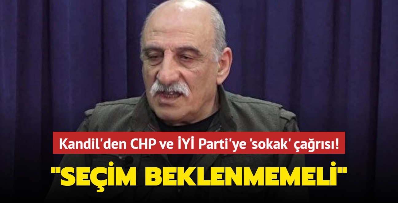 Kandil'den CHP ve Y Parti'ye 'sokak' ars! Duran Kalkan: Seim beklenmemeli