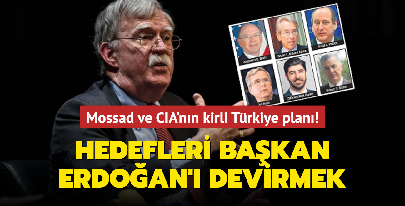 Mossad ve CIA'nn kirli Trkiye plan! Hedefleri Bakan Erdoan' devirmek
