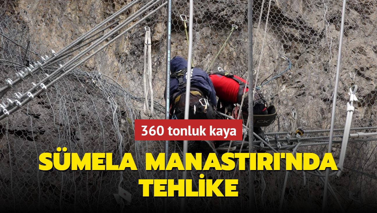 360 tonluk kaya... Smela Manastr'nda tehlike