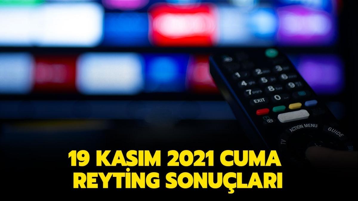 19 Kasm 2021 reyting sonular akland m" Krmz Oda, Arka Sokaklar, Aziz, Ak Mantk ntikam reyting sonular! 