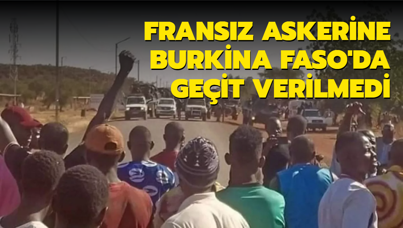 Fransz askerine Burkina Faso'da geit verilmedi