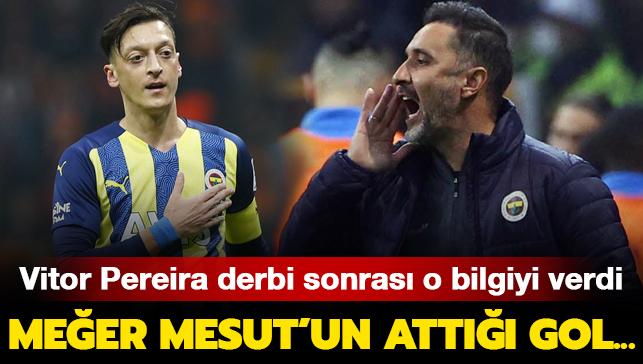 Vitor Pereira o bilgiyi verdi: Meer Mesut zil'in att gol...