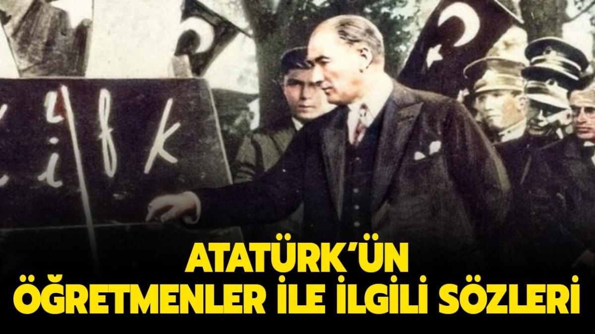 24 Kasım Öğretmenler Günü en güzel Atatürk sözleri ve resimleri burada! ATATÜRK'ün Öğretmenler Günü ile ilgili sözleri!