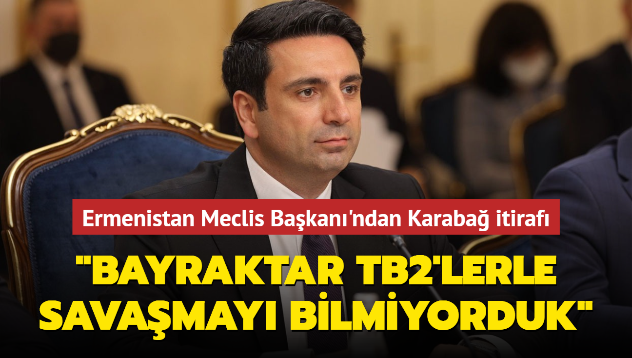 Ermenistan Meclis Bakan'ndan Karaba itiraf: Bayraktar TB2'lerle savamay bilmiyorduk