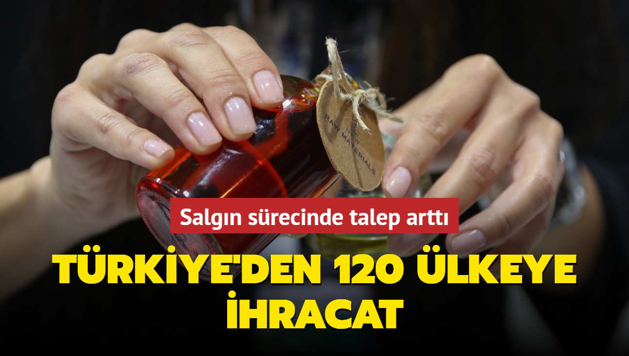 Salgın sürecinde talep arttı... Türkiye'den 120 ülkeye kozmetik ihracatı