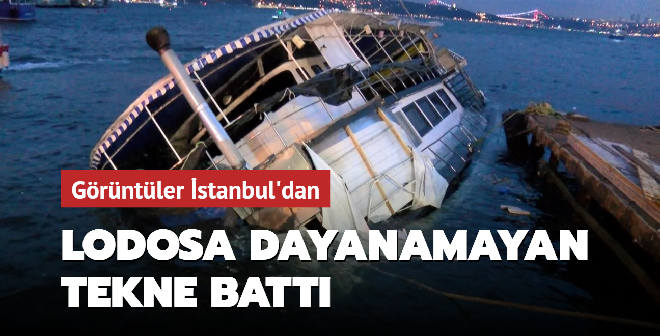 İstanbul'da lodosa dayanamayan tekne battı
