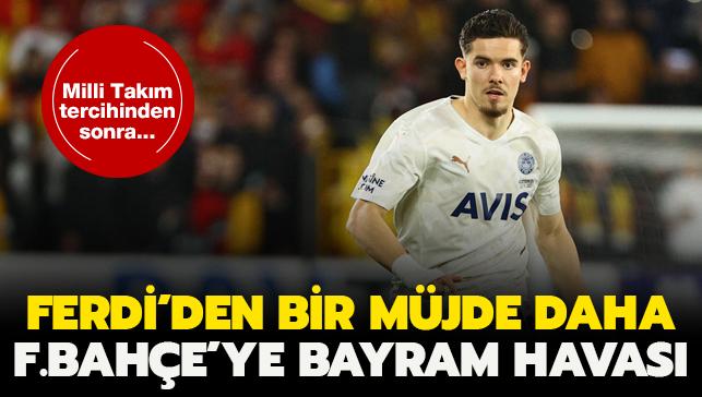 Ferdi Kadıoğlu'ndan bir iyi haber daha! Fenerbahçe imzayı attırıyor