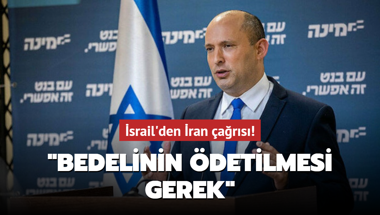 İsrail'den İran çağrısı! "Bedelinin ödetilmesi gerek"