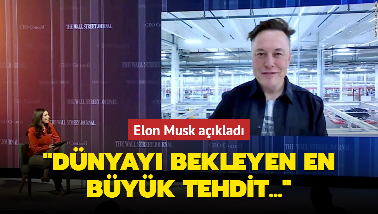 Elon Musk, gezegeni bekleyen en büyük tehdidi açıkladı