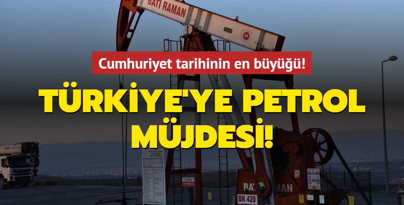 Trkiye'ye petrol mjdesi: Cumhuriyet tarihinin rekorlarn krmay hedefliyoruz