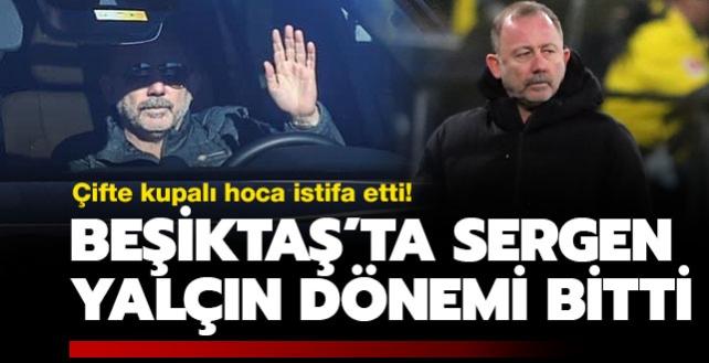 Beşiktaş'ta bir dönem sona erdi! Sergen Yalçın istifa etti