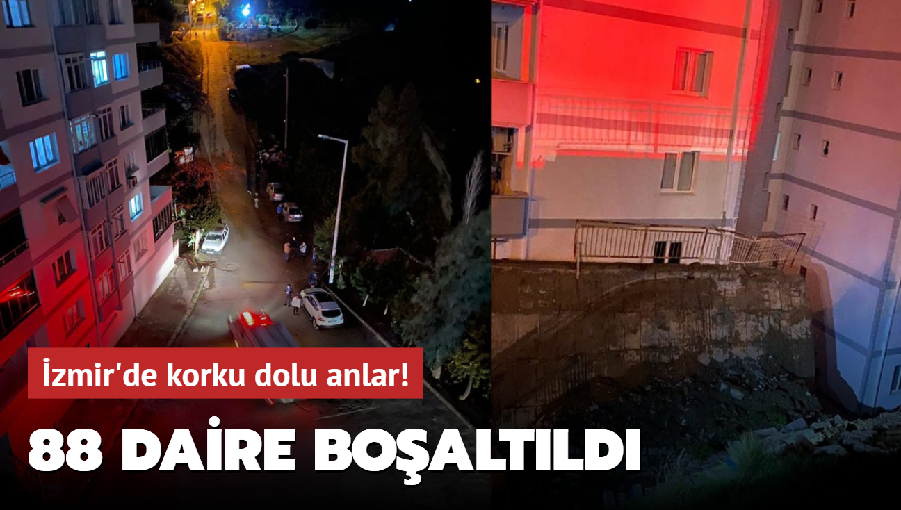 İzmir'de korku dolu anlar! 88 daire boşaltıldı