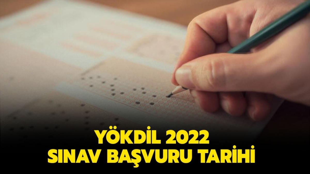 YKDL 2022 ne zaman yaplacak" YKDL bavuru tarihi akland m" 