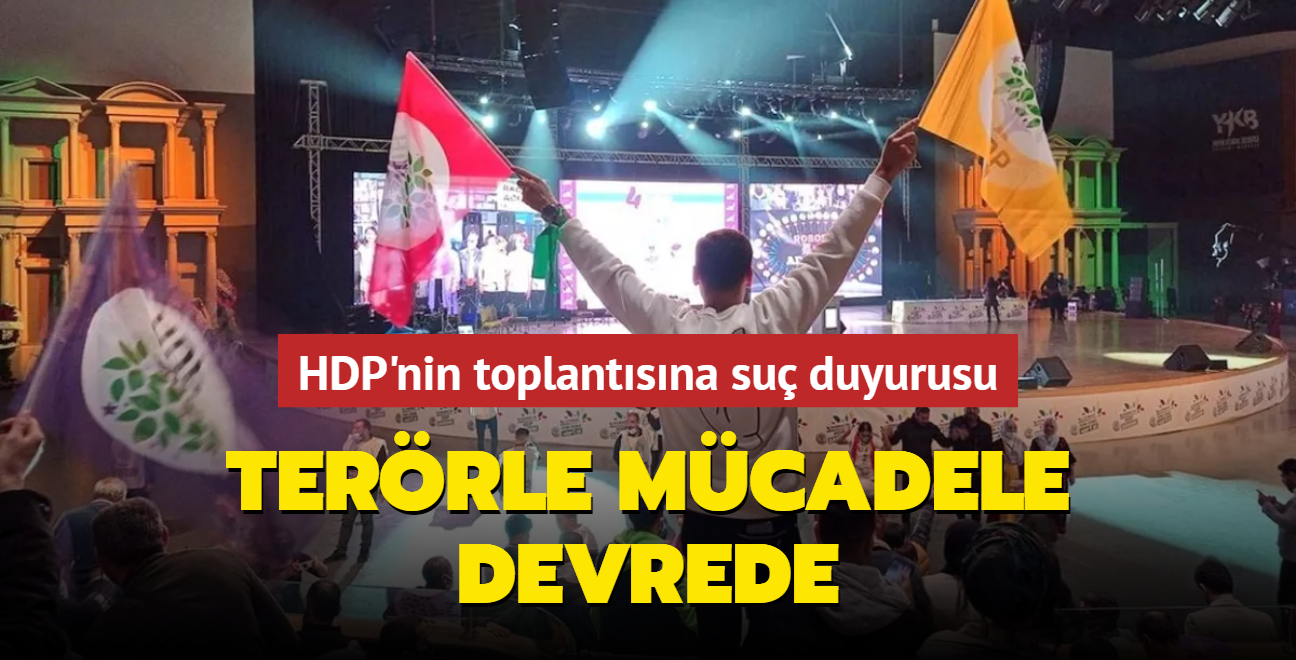 Terrle Mcadele Daire Bakanlndan HDP'nin toplantsna su duyurusu
