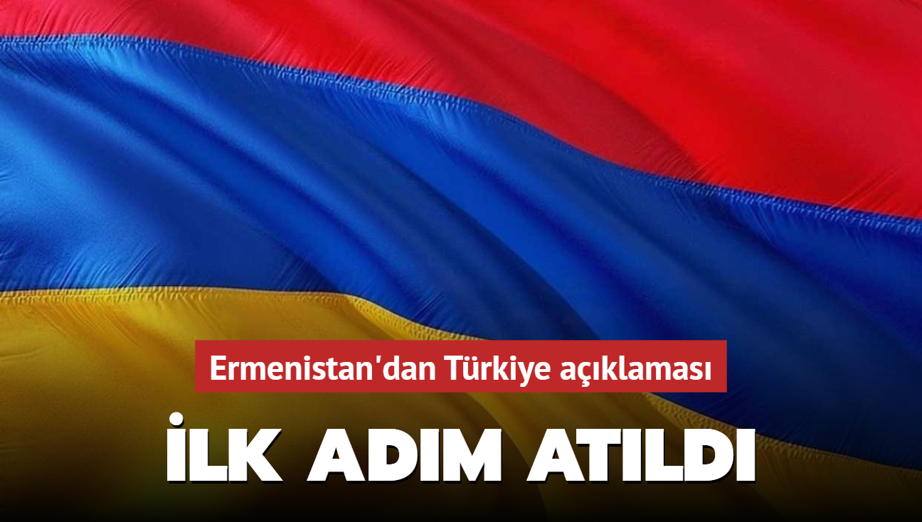 Ermenistan'dan Trkiye aklamas... lk adm atld