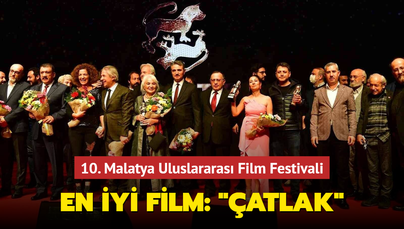 10. Malatya Uluslararası Film Festivali'nde ödüller verildi
