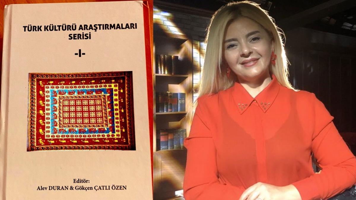 Doç. Dr. Gökçen Çatlı'dan yeni eser "Türk Kültürü Araştırmaları Serisi I”