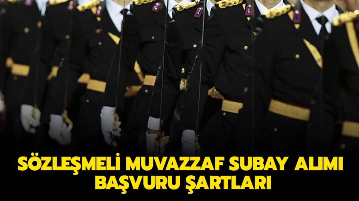 Sözleşmeli muvazzaf subay alımı başvuru şartları neler" Jandarma ve Sahil Güvenlik subay alımı ne zaman" 
