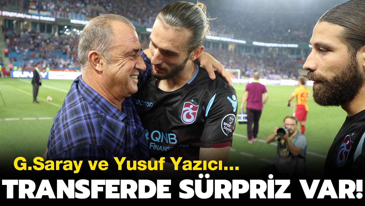Transferde srpriz var! Galatasaray'dan Yusuf Yazc hamlesi...